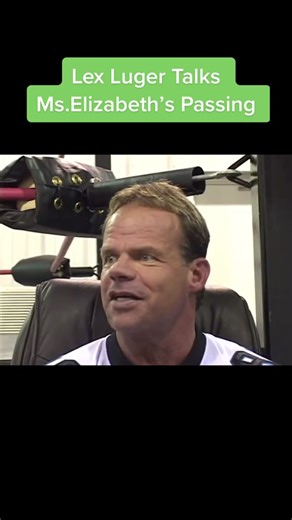 Lex Luger Reflects on Ms. Elizabeth's Tragic Passing