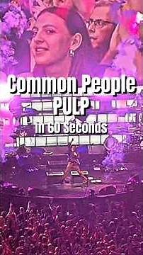 Common People in 60 Seconds. Pulp at Co-op Live, Manchester. 21st June 2025