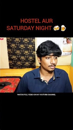 Hostel aur Saturday night 😆II full video on my youtube channel #jobjiban #shorts #hostellife
