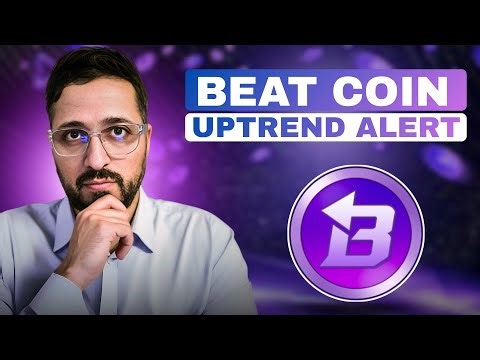 Beat Coin Approaches Critical Level – Uptrend in Play!