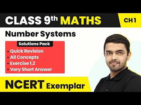 Number System - Exercise 1.2/All Questions Solved | Class 9 Maths Unit 1 NCERT Exemplar