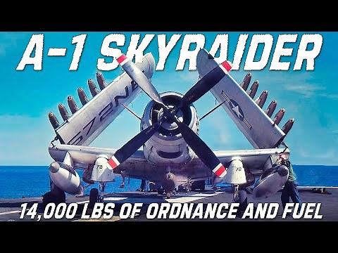 A-1 Skyraider "The Spad". The Exceptional Aircraft That Could Carry 14,000 lbs of ordnance and fuel