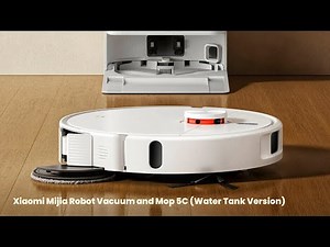 Xiaomi Mijia Robot Vacuum and Mop 5C (Water Tank Version) : First Look - Review Full Specifications