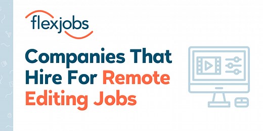 10 Companies That Hire for Remote Editing Jobs | FlexJobs