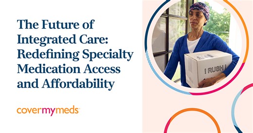 How Integrated Care Models Simplify Specialty Medication Access
