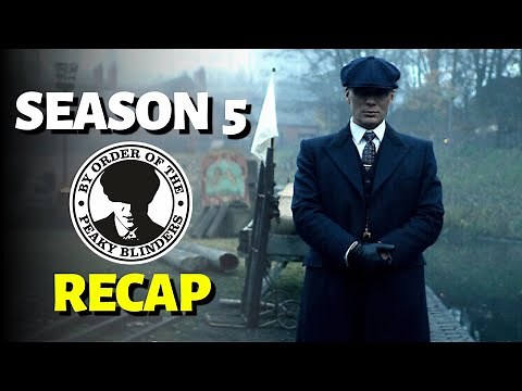 Peaky Blinders Season 5 RECAP