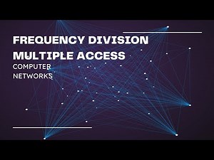 Understanding frequency division multiple access (FDMA) in Computer Networks