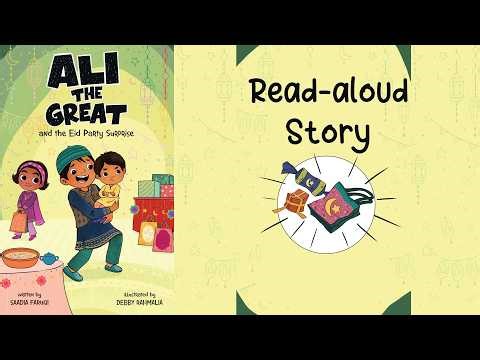 ALI THE GREAT AND THE EID PARTY SURPRISE by Saadi’s Faruqi | An Eid Story