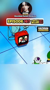 Dragonball Z episode 167 part 08 #dbz #anime #art #digitalcreator #dragonball | Rhizvhan Anime Rewind