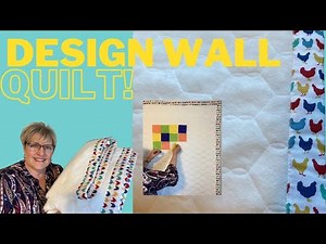How To Make A Design Wall Quilt For Laying Out Your Quilts