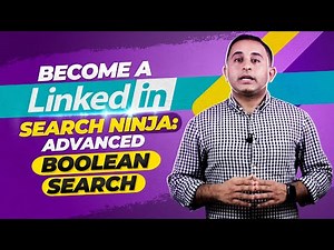 Become a LinkedIn Search Ninja: Advanced Boolean Search