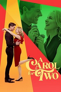 Stream A Carol for Two (2024): Find it on Netflix, Prime Video, Hulu & more