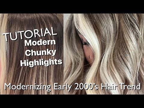 TUTORIAL | Modern Chunky Highlights | Modernizing Early 2000’s Hair Trend