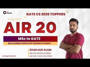 AIR - 20, GATE CS 2026 | Msc to GATE | Shahjad Alam ‪@OneLastTry0‬ | Our Complete Course Student