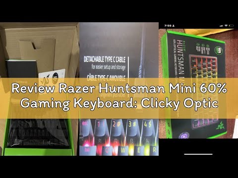 Review Razer Huntsman Mini 60% Gaming Keyboard: Clicky Optical Switches - Rapid Trigger Mode - Chrom