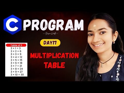 🎯 DAY 17 C PROGRAM : Multiplication Table