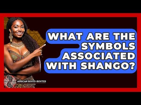 What Are The Symbols Associated With Shango? - African Roots And Routes