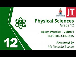 1. Gr12 Physical Science - Electric Circuits - Exam Practice 1