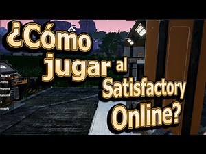 How to play Satisfactory online with friends?