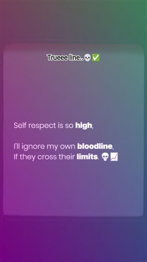 #trueline ✅ 💯💀 #selfrespect #selfpage #viral #trending #shortvideo #subscribemychannel #foryou #love