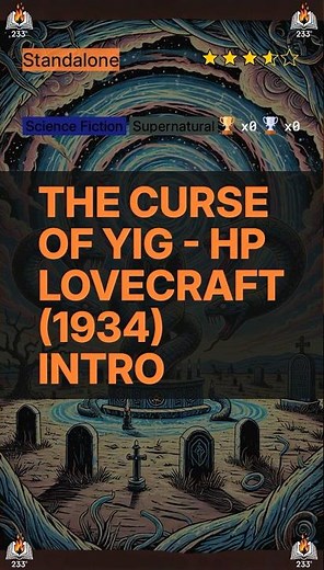 The Curse of Yig - HP Lovecraft (1934) Intro