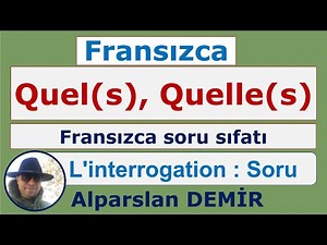 Quel - Quels - Quelle - Quelles Fransızca Soru Sıfatı (Detaylı anlatım)