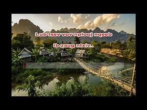 XF. TXAWJ PES VAJ - NCO TXOG HMOOB (KARAOKE)