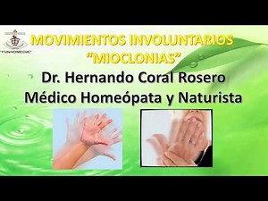 MOVIMIENTOS INVOLUNTARIOS (MIOCLONIAS)- CONTRACCIÓN,DESPLAZAMIENTO INVOLUNTARIO DEL CUERPO