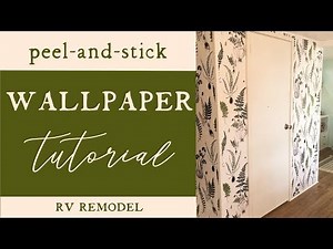 How to hang wallpaper | peel and stick | RV remodel