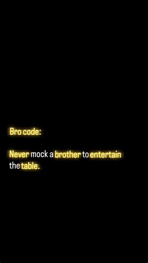 Motivation Arena on Instagram: "The Bro Code “never mock a brother to entertain the table” is about loyalty, respect, and integrity. Humor should never come at the expense of someone who trusts you, especially in public where embarrassment can linger long after the laughs fade. A real brother protects dignity, choosing solidarity over cheap approval, and understands that trust is harder to rebuild than a joke is to tell. True strength shows in standing with your people, not standing on them, and