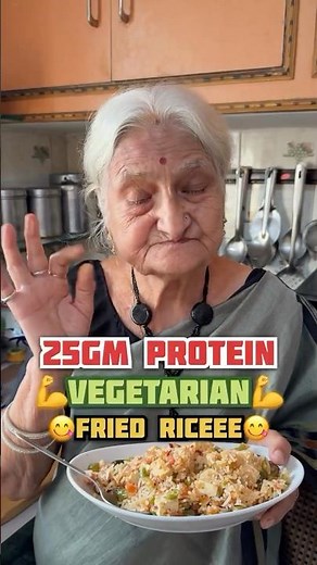 25gm HIGH PROTEIN 😱(VEG-Fried Rice)😋👌🏼with दादी 👵 ||Easy, healthy & Tasty Recipe 🥰Namaste 🙏❤️