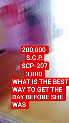 SCP-067 SCP-207 SCP-207