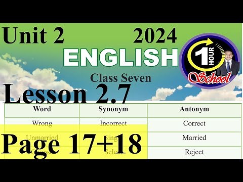 English Class 7 Unit 2 Page 17+18, Lesson 2.7 English Class 7 2024, Class 7 English curriculum 2024