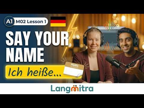How to Introduce Yourself in German | Ich heiße, Ich bin, Mein Name ist (A1 M02 Lesson 01)