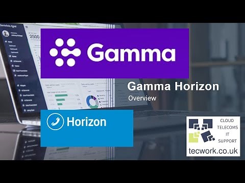Gamma Horizon VoIP Phone System brief Overview - tecwork