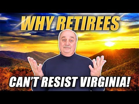 Should you retire to Virginia? | 12 REASONS Why VA Is the PERFECT RETIREMENT LOCATION