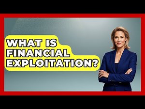 What Is Financial Exploitation? - Wealth and Estate Planners