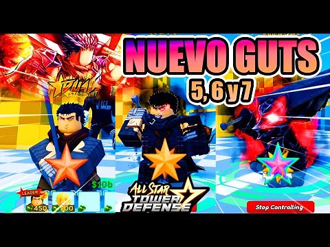 NUEVO GUTS 5, 6 & 7💀FULL SHOWCASE🔥🌟ALL STAR TOWER DEFENSE 🌟#roblox