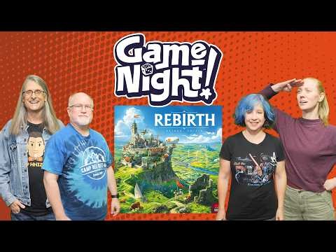 Rebirth - GameNight! Se14 Ep08 - How to Play & Playthrough