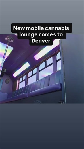 New mobile cannabis lounge hits the Denver streets