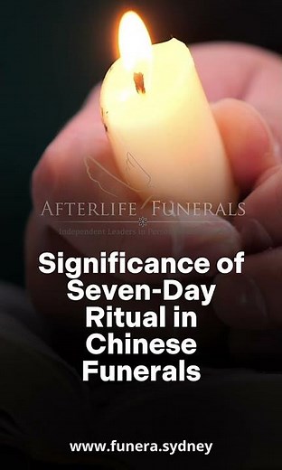 Significance of Seven-Day Ritual in Chinese Funerals Sydney