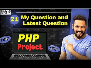PHP Project step by step in Hindi #21 My Question and Latest Question