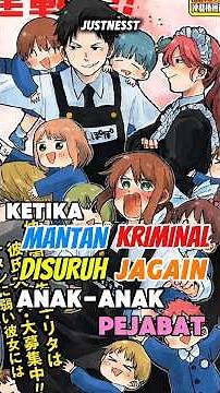 When mantan kriminal disuruh jagain anak-anak pejabat cik
