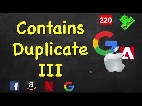Contains Duplicate iii | LeetCode 220 | C++, Python