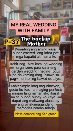 Page 37/the back up mom/ my real wedding with family/ #happilyeverafter #loveafterlove