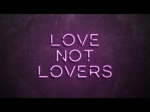 The script - Love not Lovers