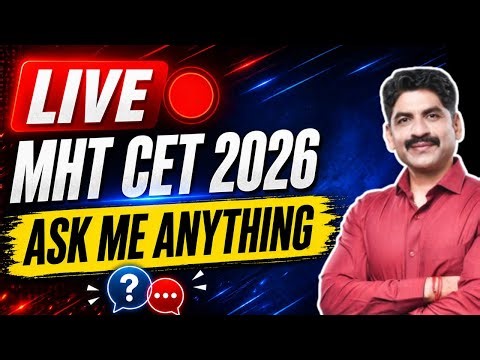 Ask Me Anything | MHT CET 2026 | Live session | Sahyadri Tutorials | Mahesh Sir