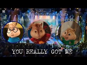 You Really Got Me lyrics - Alvin and The Chipmunks (Ft. Honour Society)
