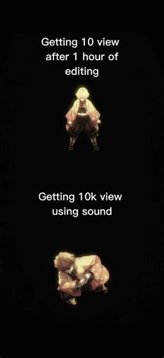 #using sound 10k view #1hour of editing 10view
