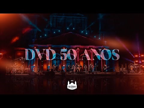 Corpo e Alma DVD 50 ANOS - Completo